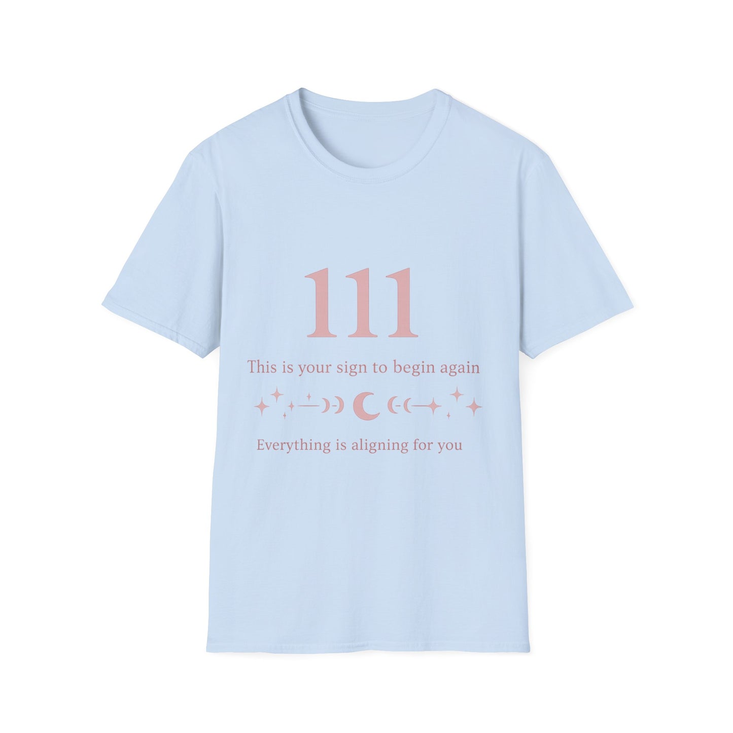 111 Angel Number T-Shirt — "This is your sign to begin again" Spiritual Numerology Tee