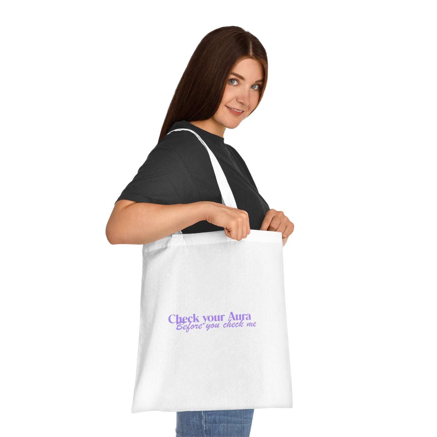 Check Your Aura Tote Bag — "Check your Aura before you check me" Cotton Market Tote