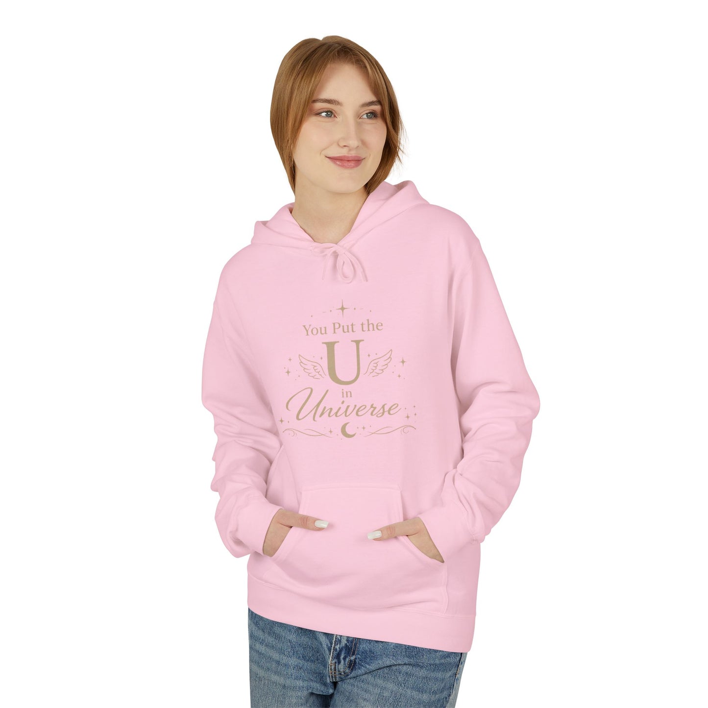 You Put the U in Universe Hoodie — Funny Self-Love Graphic Hoodie