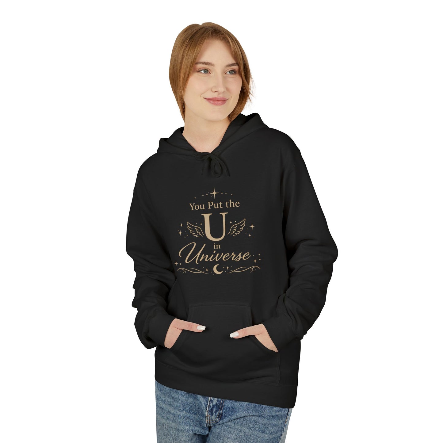 You Put the U in Universe Hoodie — Funny Self-Love Graphic Hoodie