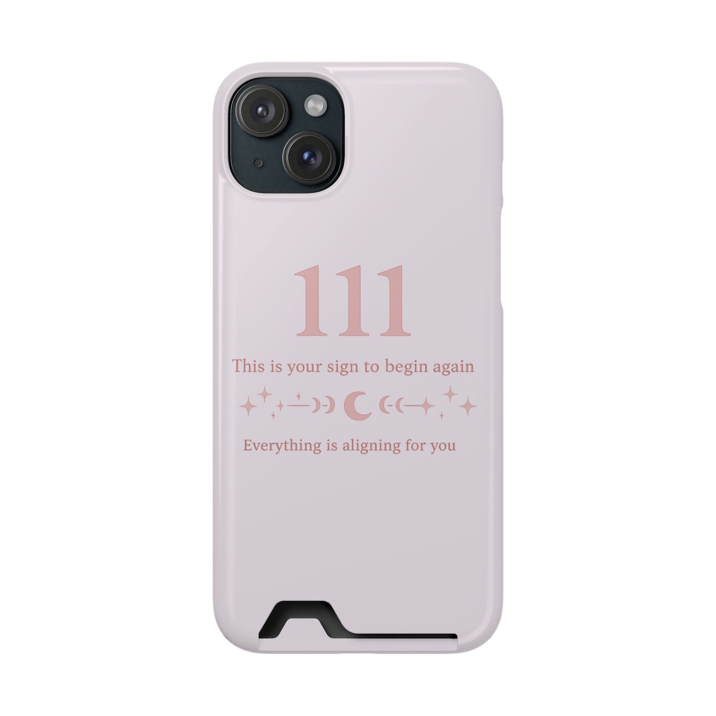 Phone Case with Card Holder — 111 Angel Number Design, 'This Is Your Sign to Begin Again' Protective Card Wallet