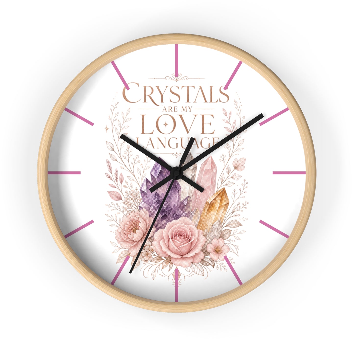 Wall Clock — "Crystals Are My Love Language" Floral Boho Crystal Clock