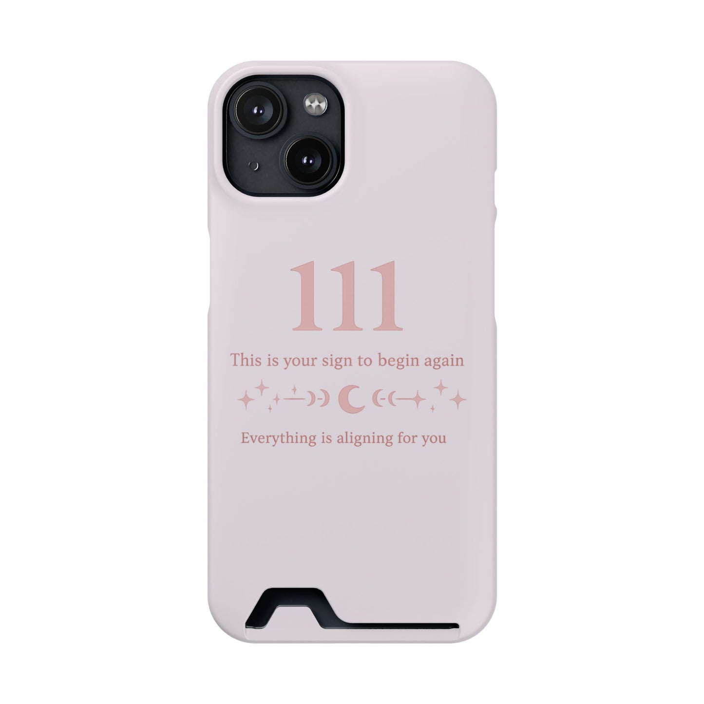 Phone Case with Card Holder — 111 Angel Number Design, 'This Is Your Sign to Begin Again' Protective Card Wallet
