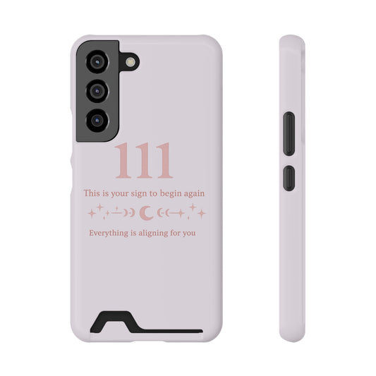 Phone Case with Card Holder — 111 Angel Number Design, 'This Is Your Sign to Begin Again' Protective Card Wallet