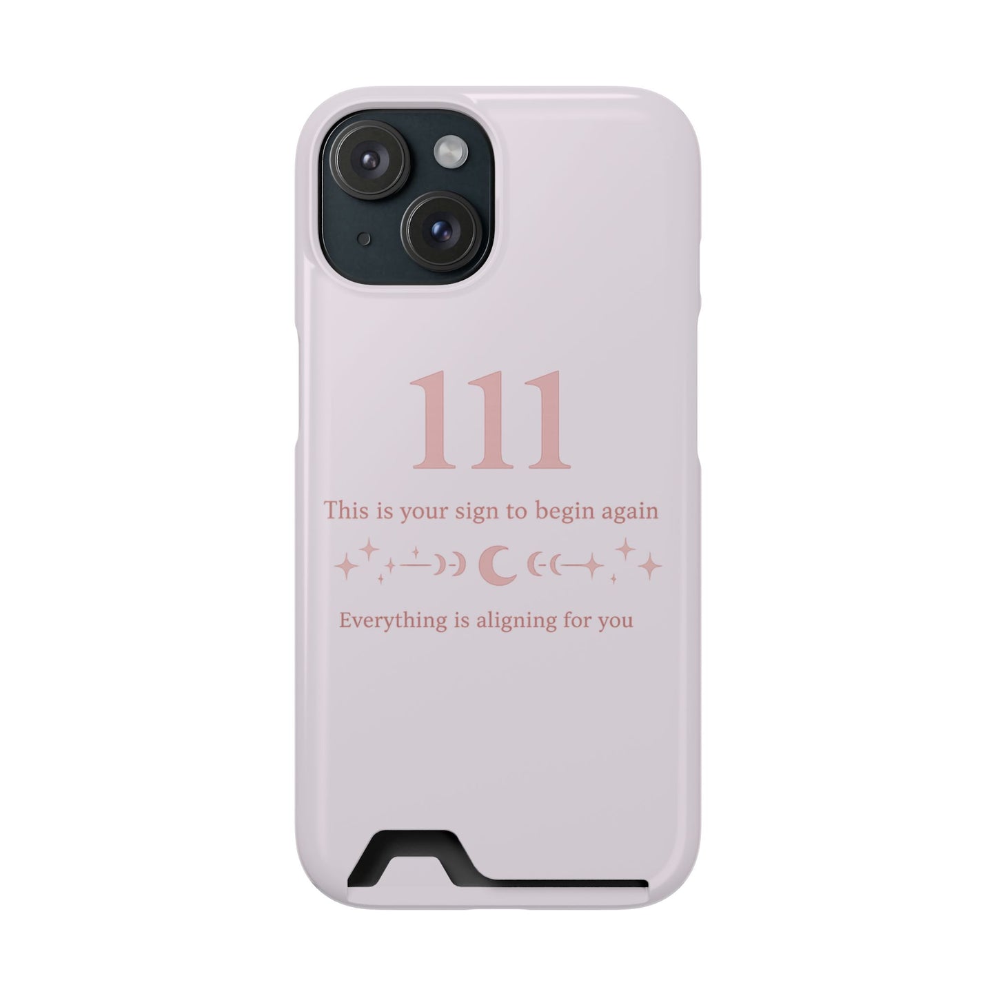 Phone Case with Card Holder — 111 Angel Number Design, 'This Is Your Sign to Begin Again' Protective Card Wallet