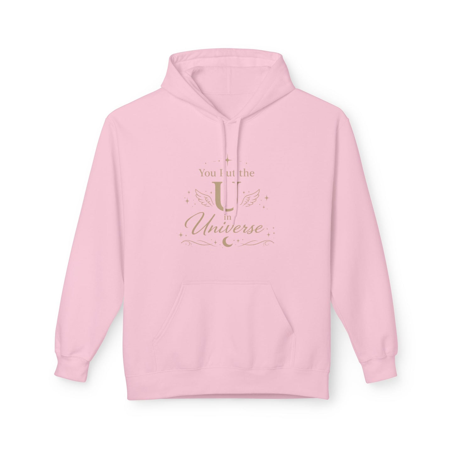 You Put the U in Universe Hoodie — Funny Self-Love Graphic Hoodie