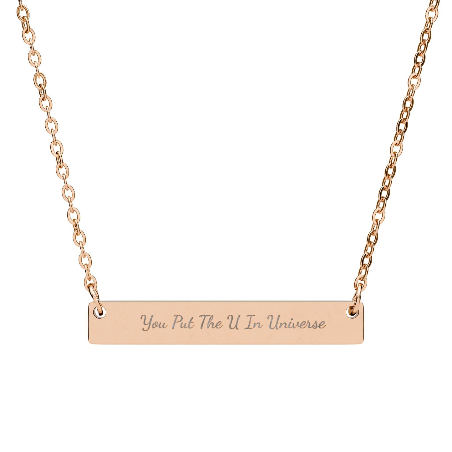 You Put The U In Universe Engravable Horizontal Bar Necklace (Silver or Rose Gold)