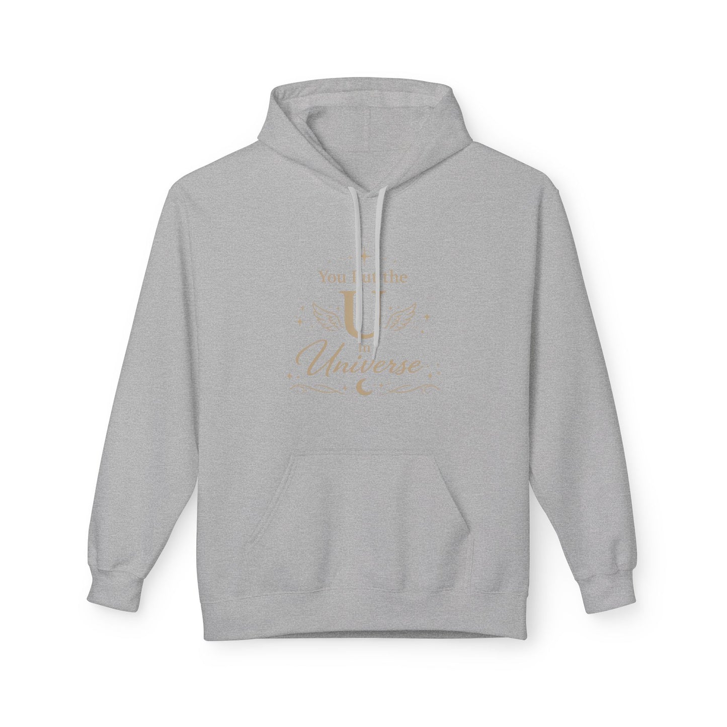 You Put the U in Universe Hoodie — Funny Self-Love Graphic Hoodie