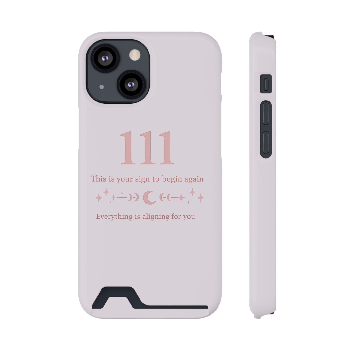Phone Case with Card Holder — 111 Angel Number Design, 'This Is Your Sign to Begin Again' Protective Card Wallet