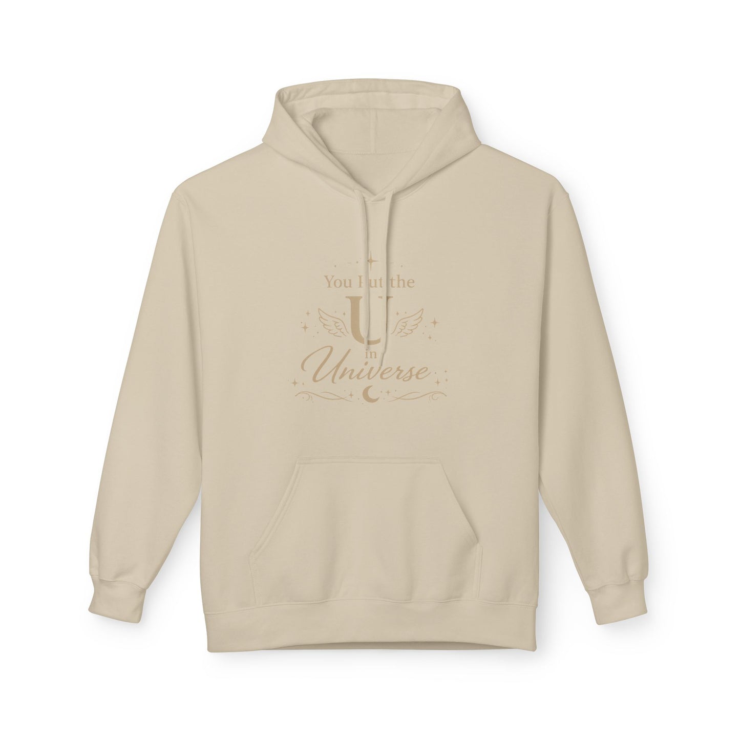 You Put the U in Universe Hoodie — Funny Self-Love Graphic Hoodie