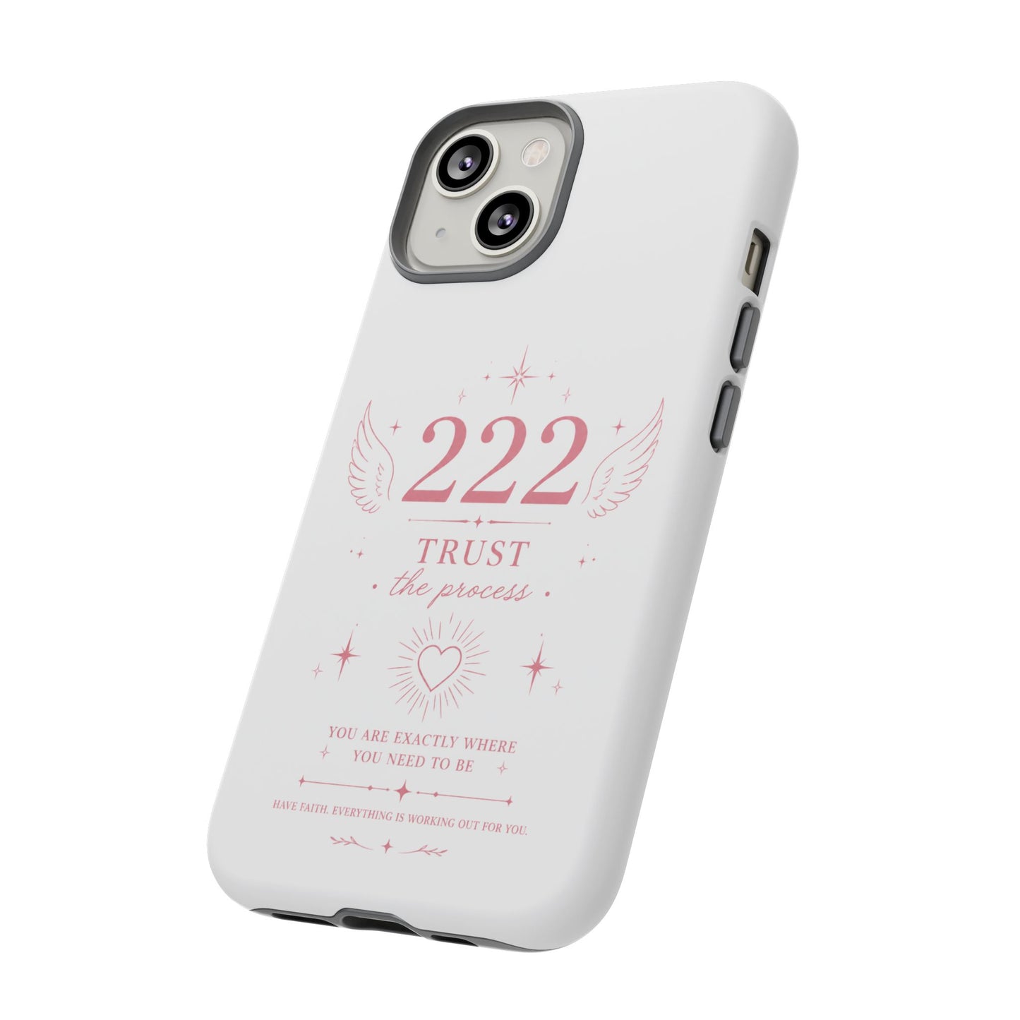 222 Trust the Process Phone Case — Angel Number Spiritual iPhone Case