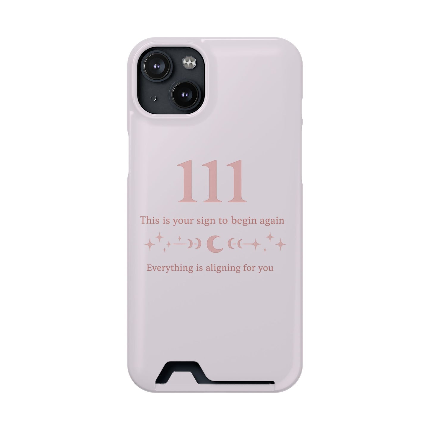 Phone Case with Card Holder — 111 Angel Number Design, 'This Is Your Sign to Begin Again' Protective Card Wallet