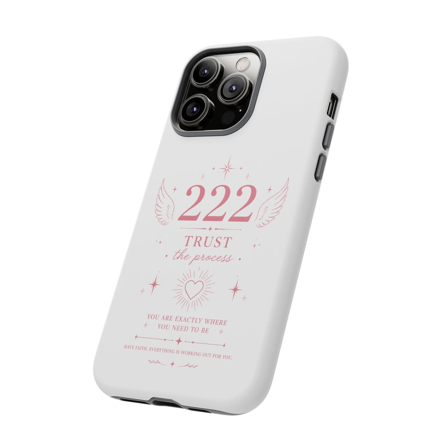 222 Trust the Process Phone Case — Angel Number Spiritual iPhone Case