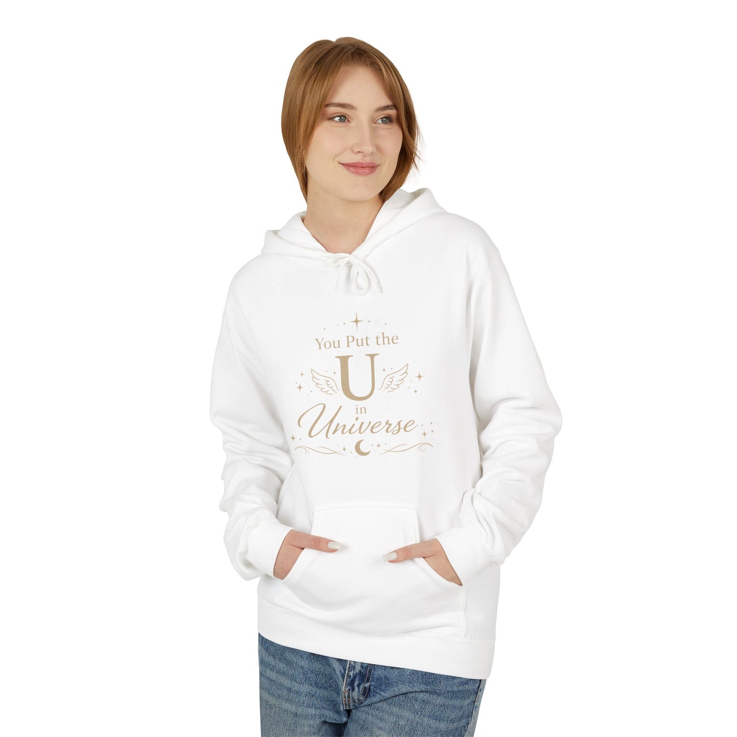 You Put the U in Universe Hoodie — Funny Self-Love Graphic Hoodie