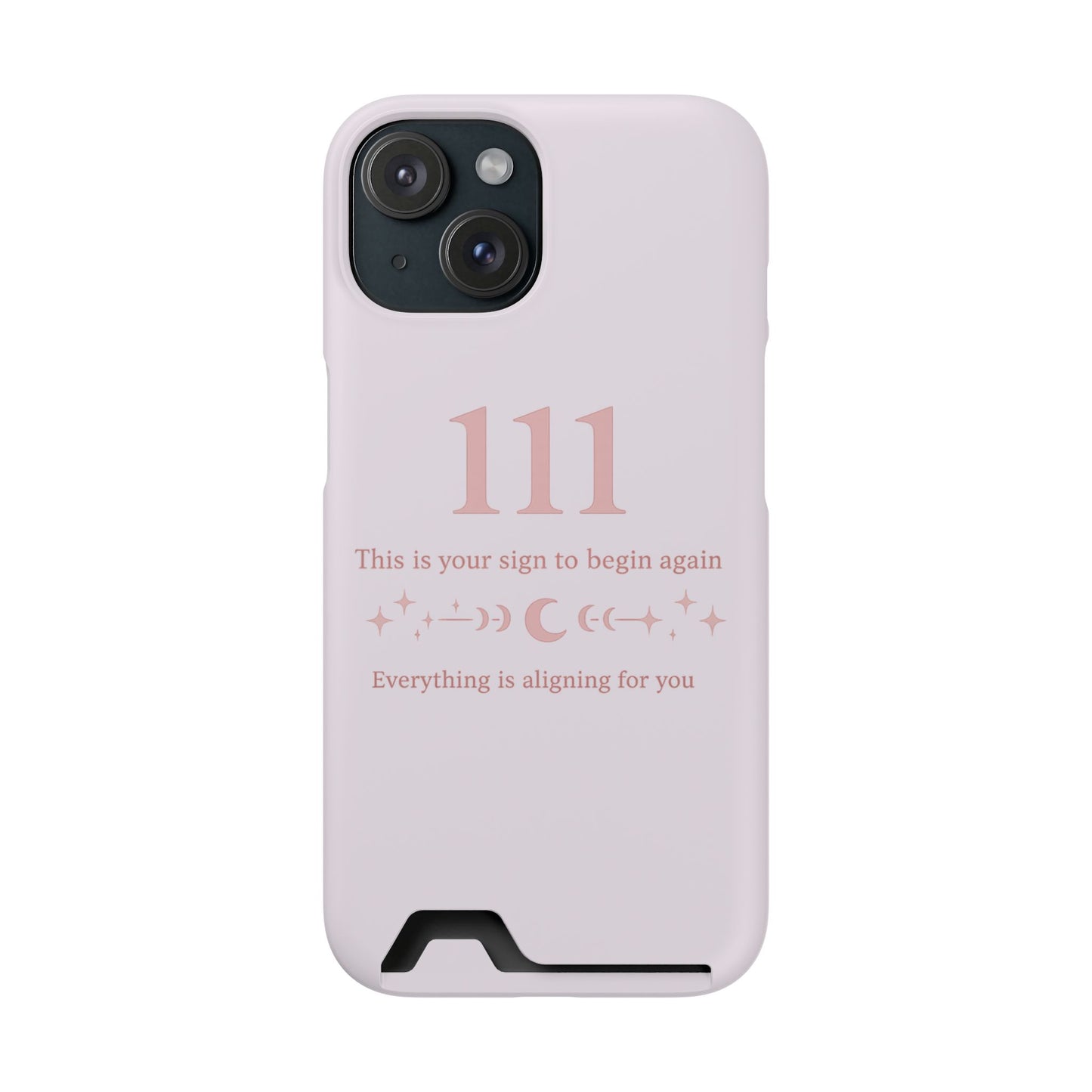 Phone Case with Card Holder — 111 Angel Number Design, 'This Is Your Sign to Begin Again' Protective Card Wallet