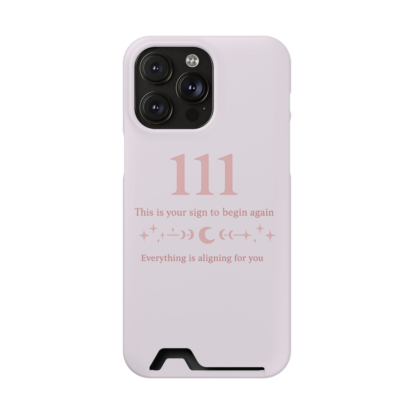 Phone Case with Card Holder — 111 Angel Number Design, 'This Is Your Sign to Begin Again' Protective Card Wallet
