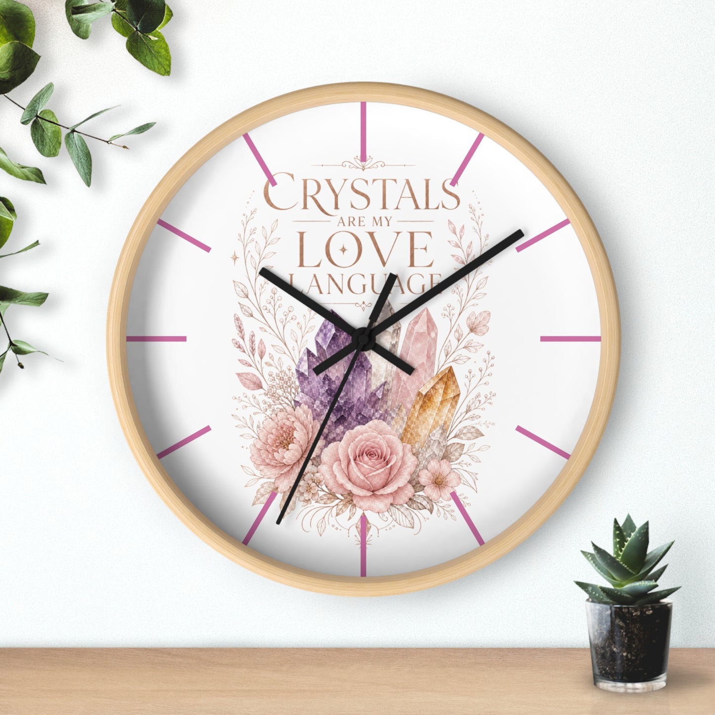 Wall Clock — "Crystals Are My Love Language" Floral Boho Crystal Clock