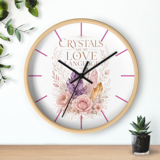 Wall Clock — "Crystals Are My Love Language" Floral Boho Crystal Clock