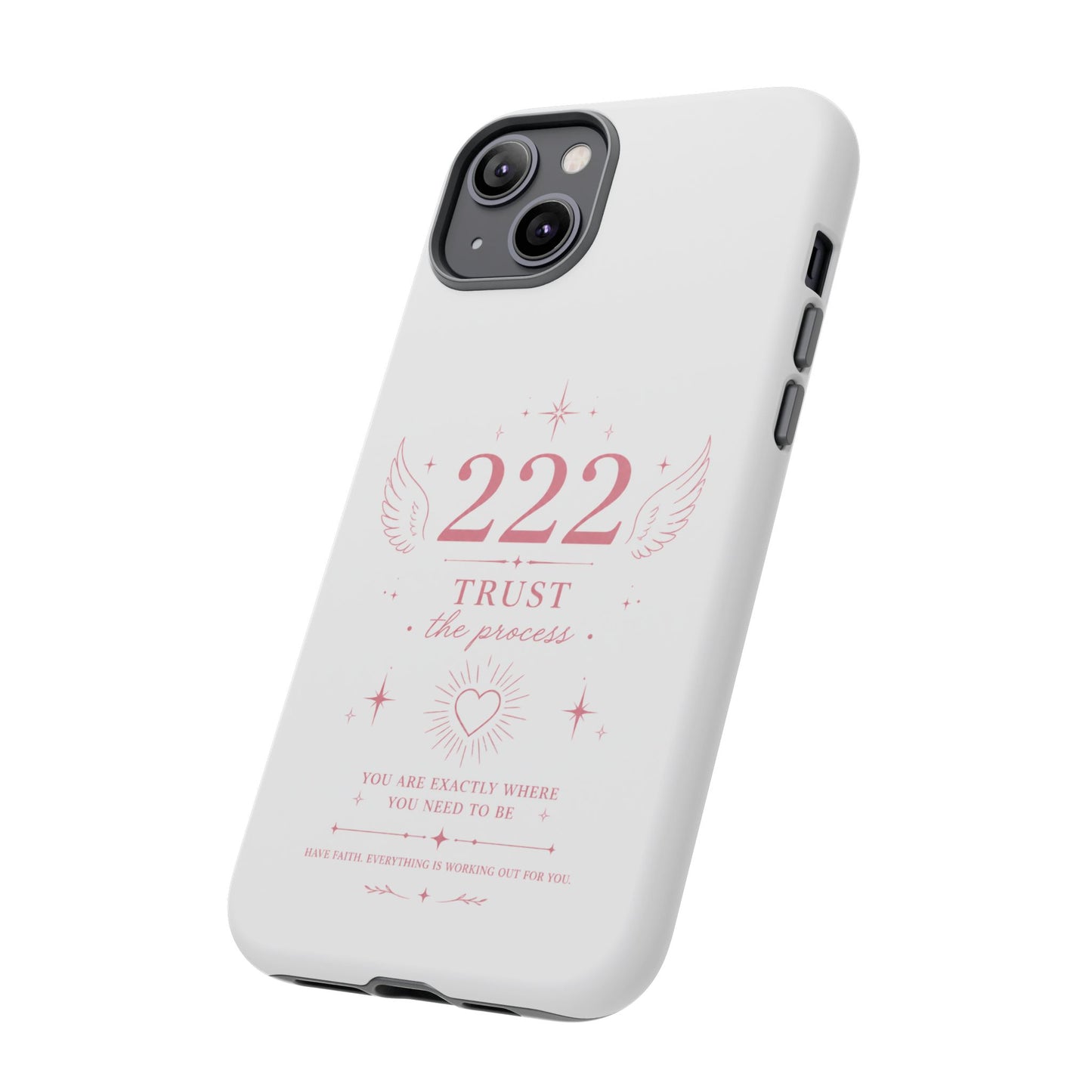 222 Trust the Process Phone Case — Angel Number Spiritual iPhone Case