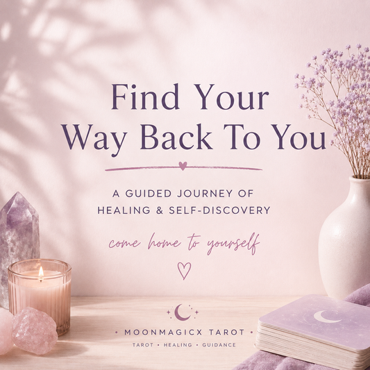 Find Your Way Back to You - A Guided Journey of Healing & Self-Discovery
