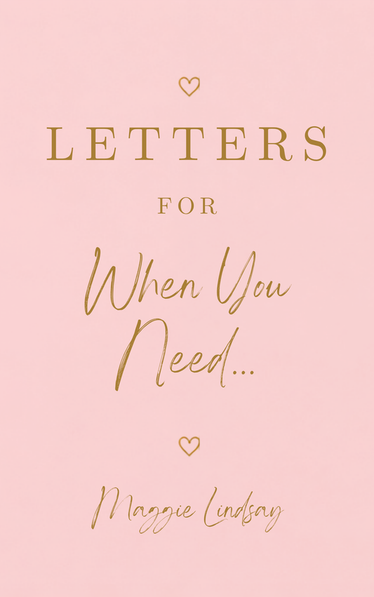 Letters For When You Need… PDF VERSION
